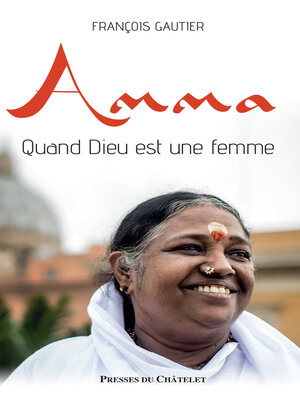 cover image of Amma. Quand Dieu est une femme